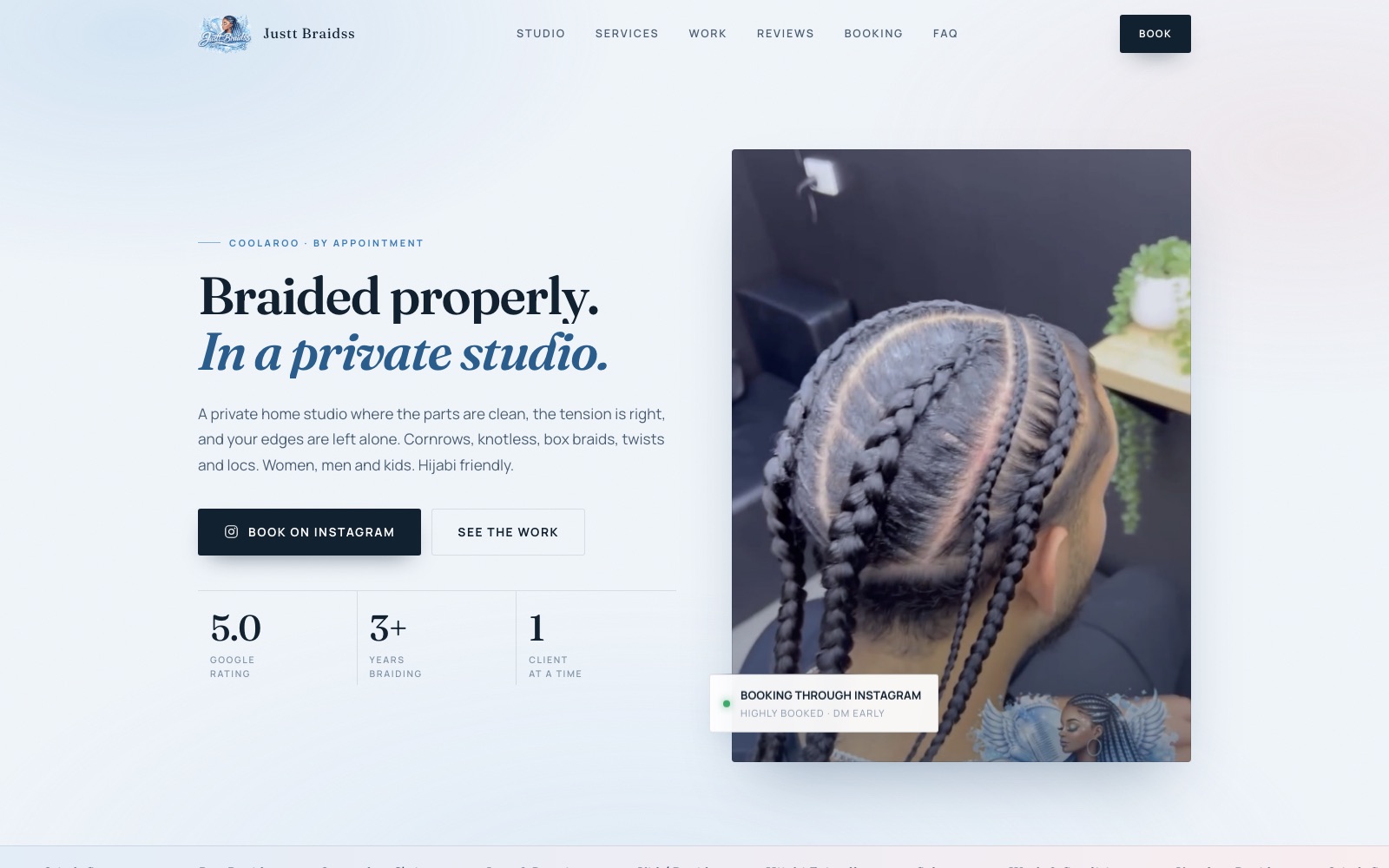 Justt Braidss website, headline Braided properly, in a private studio, beside a photo of fresh cornrows, with a 5.0 Google rating